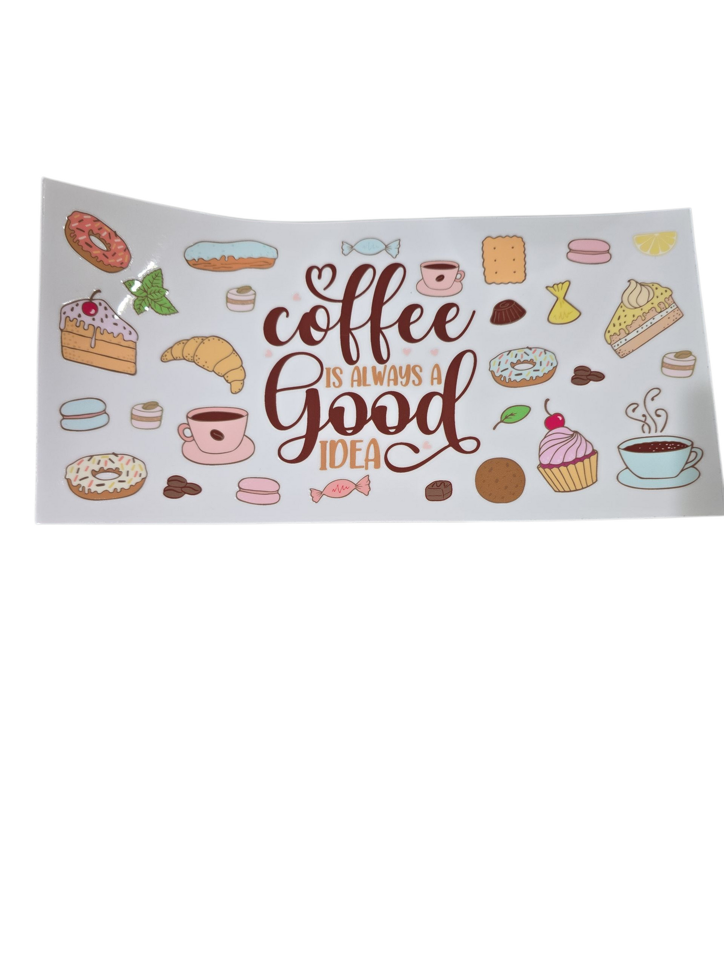 Coffee Is Always A Good Idea